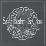 Saint Bushmill's Choir