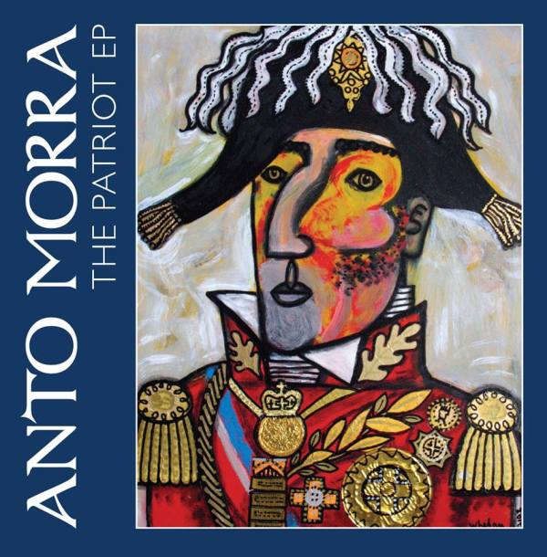 Anto Morra- The Patriot EP (2014)