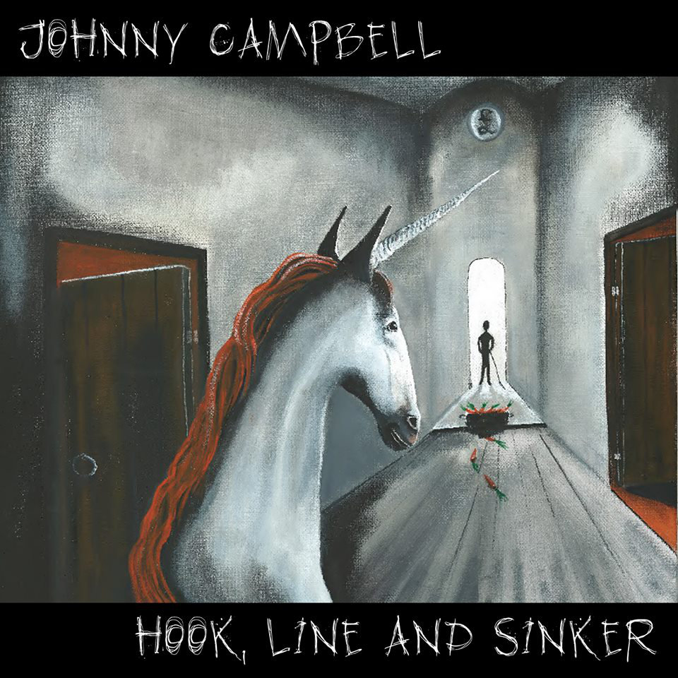 ALBUM REVIEW: JOHNNY CAMPBELL- 'Hook, Line And Sinker' (2015)