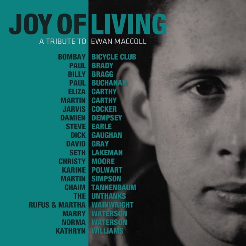ALBUM REVIEW: 'JOY OF LIVING: A TRIBUTE TO EWAN MacCOLL' (2016)
