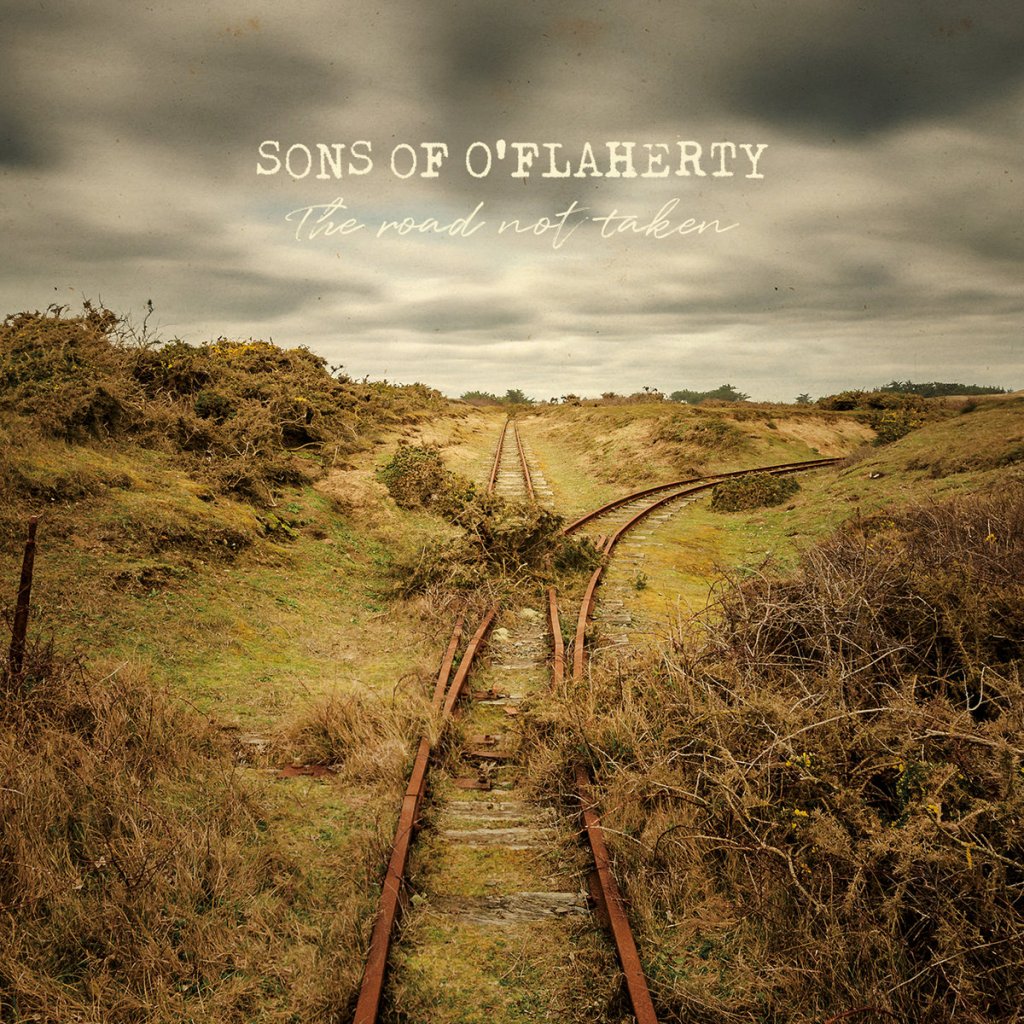 ALBUM REVIEW: SONS OF O'FLAHERTY- 'The Road Not Taken' (2017)
