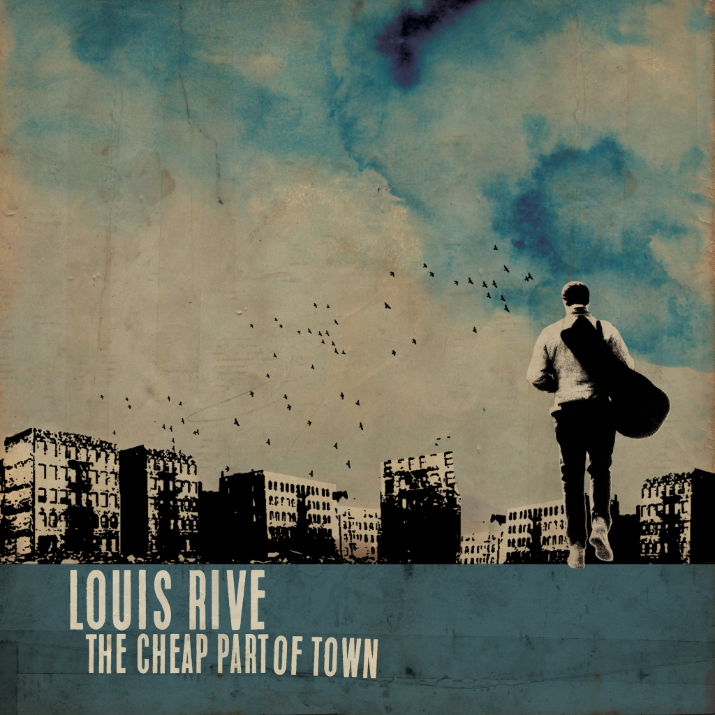 ALBUM REVIEW: LOUIS RIVE- 'The Cheap Part Of Town' (2018)