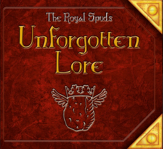 EP REVIEW: THE ROYAL SPUDS- 'Unforgotten Lore' (2018)
