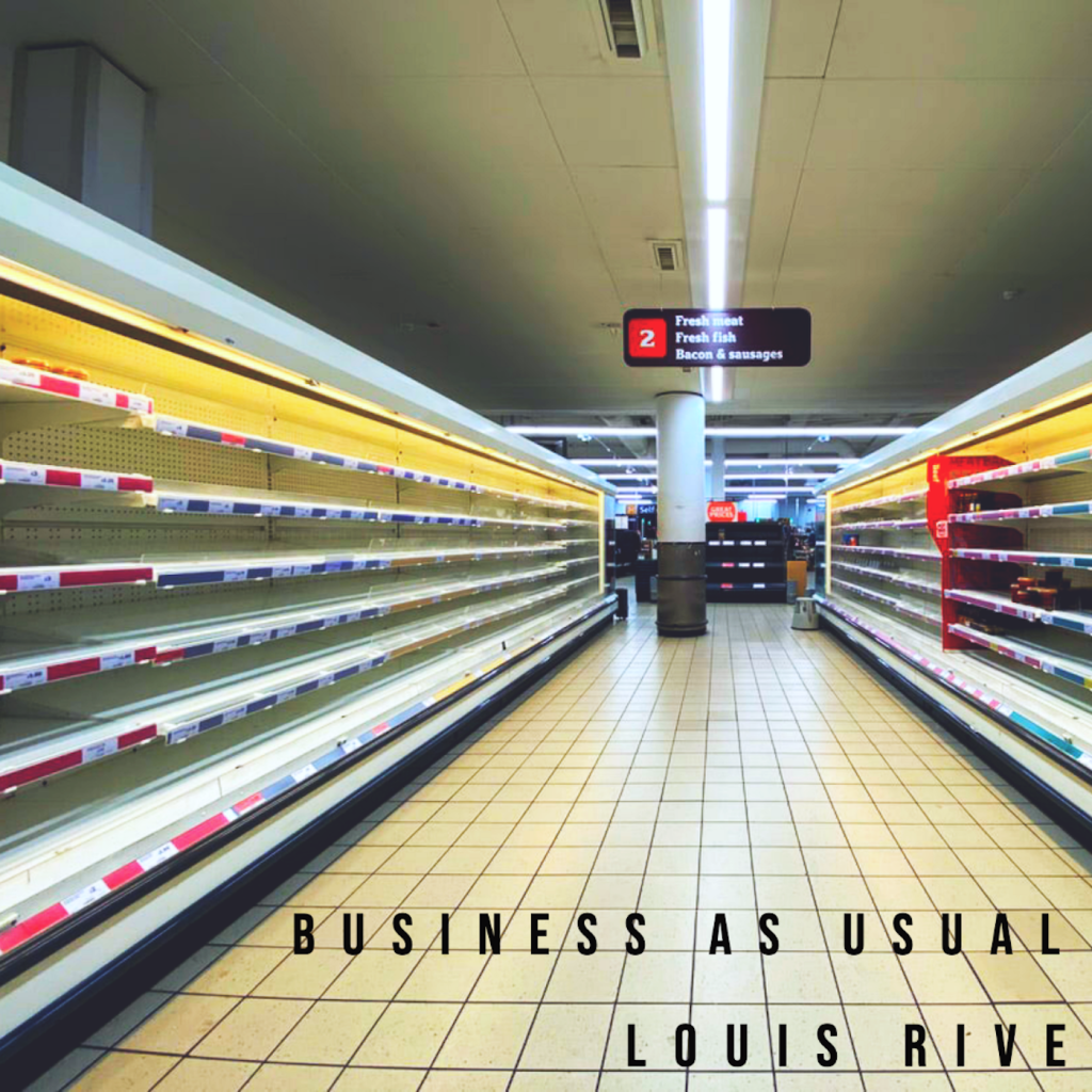 LOUIS RIVE NEW SINGLE 'BUSINESS AS USUAL'