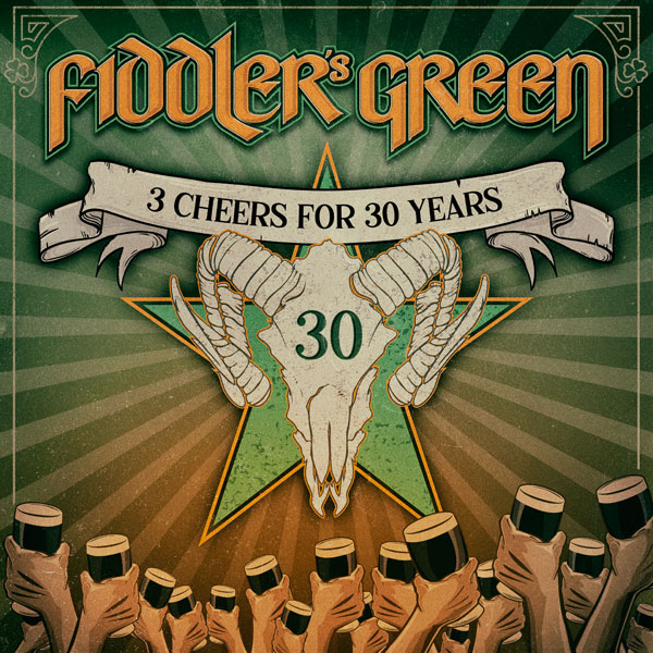 ALBUM REVIEW: FIDDLERS GREEN - '3 Cheers For 30 Years' (2020)