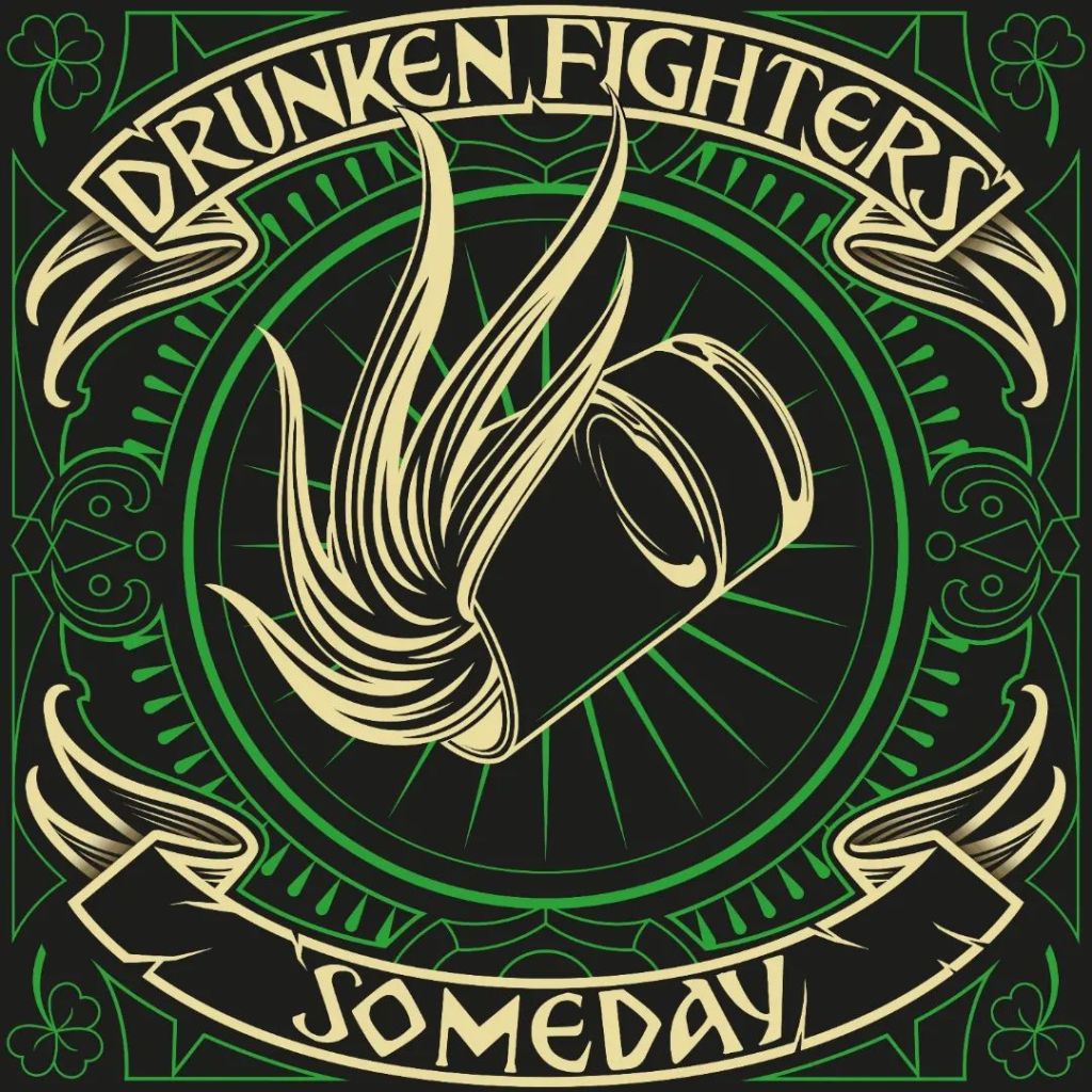 ALBUM REVIEW: DRUNKEN FIGHTERS - 'Someday' (2022)