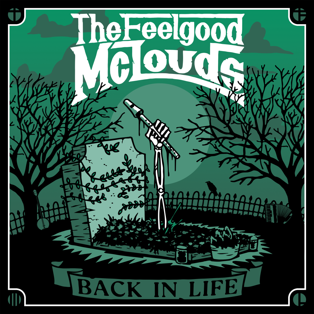 NEW SINGLE: GERMAN BAND THE FEELGOOD McLOUDS RELEASE Back In Life