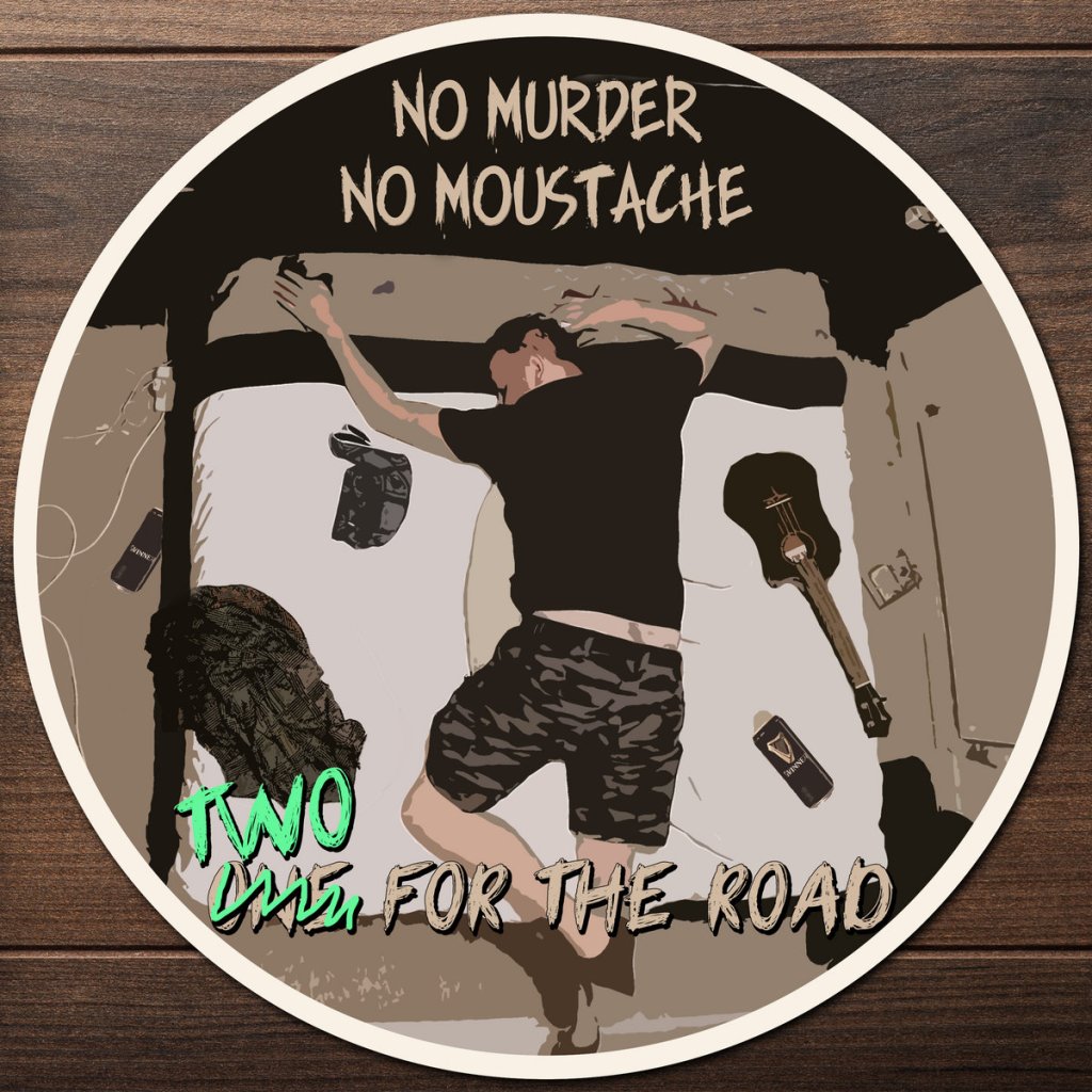 NEW SINGLE: NO MURDER NO MOUSTACHE - Two For The Road (2023)